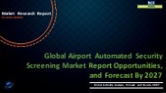 airport automated security screening market