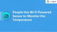 Wi-Fi Powered Sensor to Monitor the Temperature