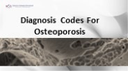 Diagnosis Codes for Osteoporosis