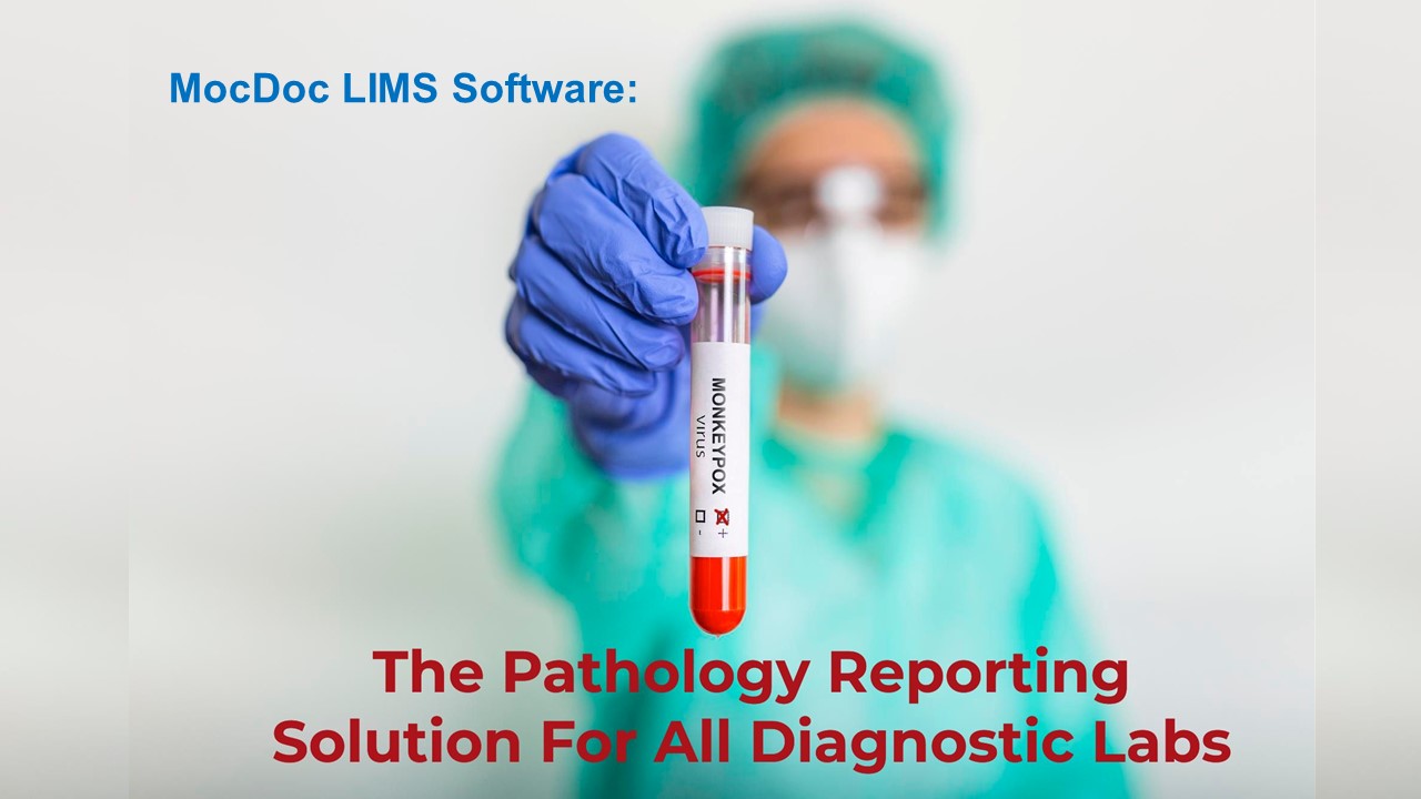 MocDoc LIMS Software: The Pathology Reporting Solution For All ...
