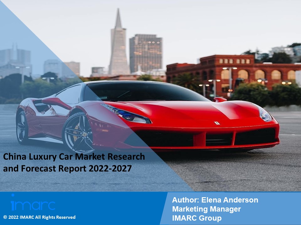 China Luxury Car Market by Product Type, Distribution Channel, End User 2022-2027