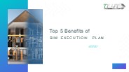 Top 5 Benefits of ​BIM EXECUTION PLAN
