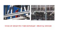 Know all about the heat exchanger retubing services