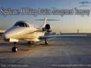 Significance of Hiring Aviation Management Company