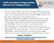 Paraffin Wax-Based Packaging Market