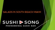 Salads in South beach Miami