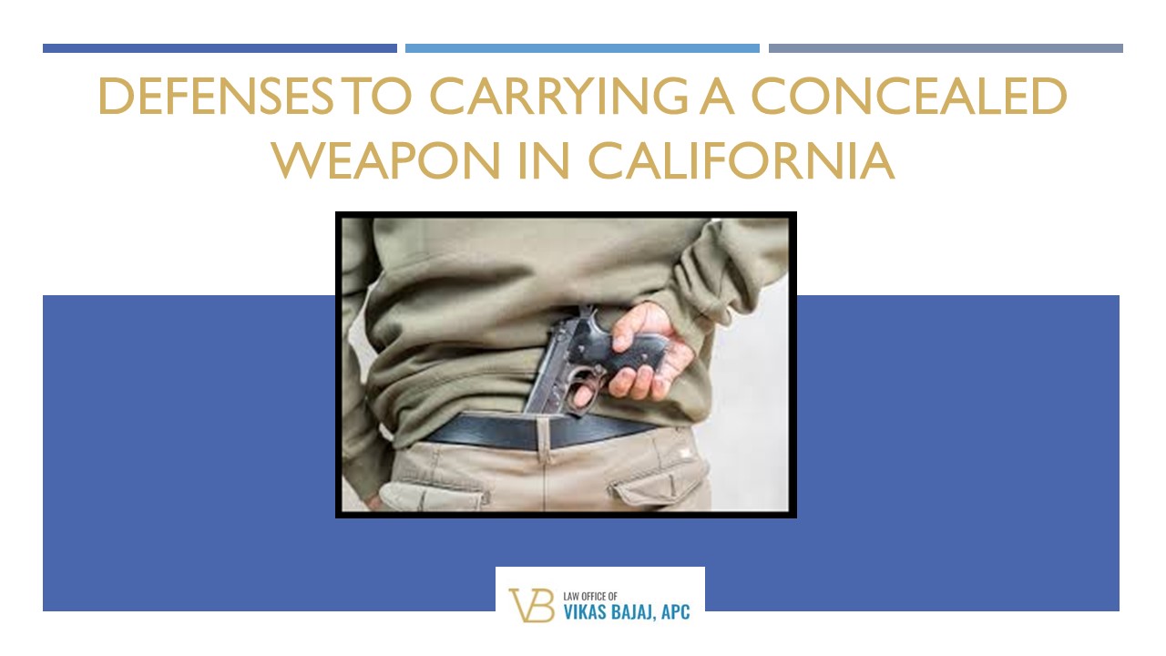 PPT DEFENSES TO CARRYING A CONCEALED WEAPON IN CALIFORNIA PowerPoint