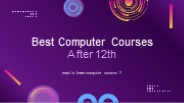 Best computer courses after 12th
