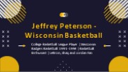 Jeffrey Peterson - Wisconsin - A Determined Leader