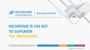 Nichrome is the Key to Superior Tea Packaging