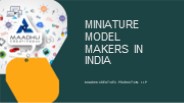 Miniature Model Makers in India by Maadhu Creatives