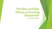 The Risk and Side Effect Of Snorting Gabapentin