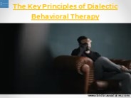 The Key Principles of Dialectic Behavioral Therapy
