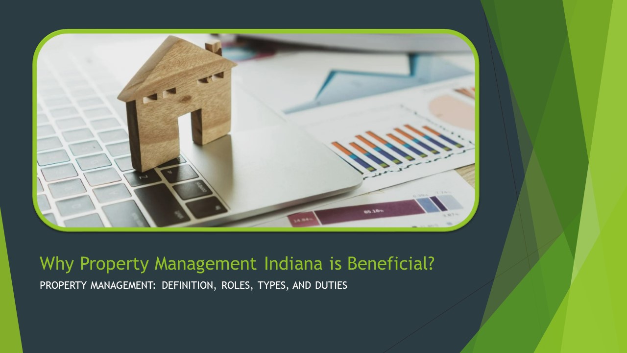 Why Property Management Indiana is Beneficial