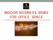 Indoor Business Signs For Office Space