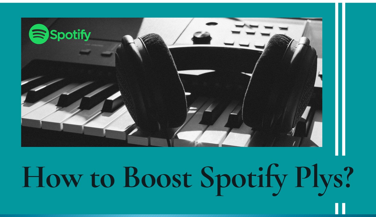 Buy Spotify Plays gives Excellent Outcomes