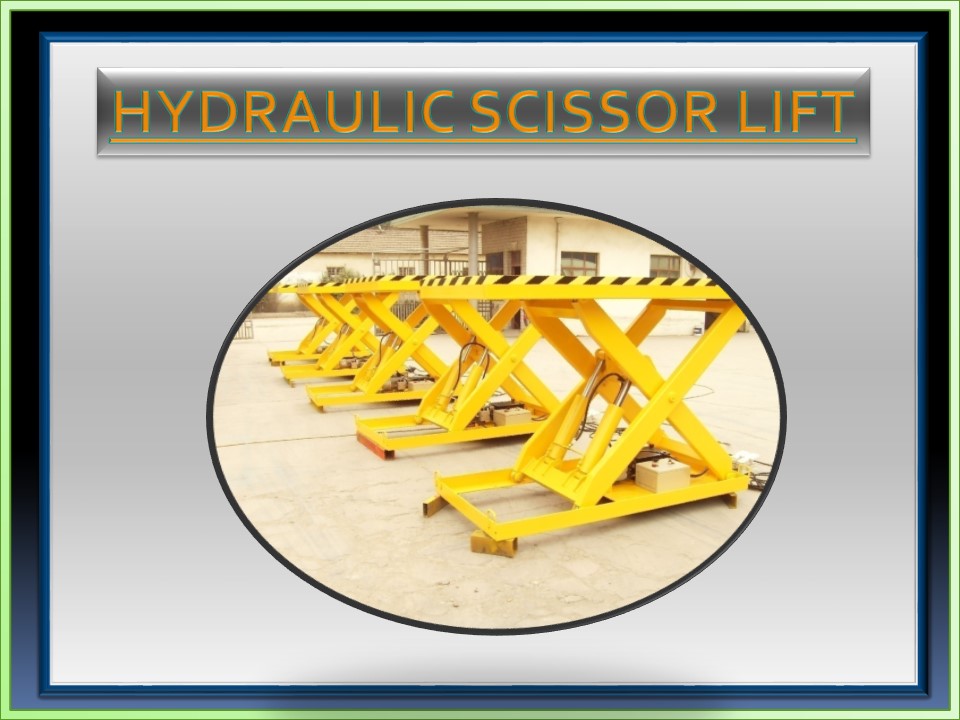 PPT Hydraulic Scissor Lift,Tamil Nadu,Chennai,India,Karnataka,Andhra
