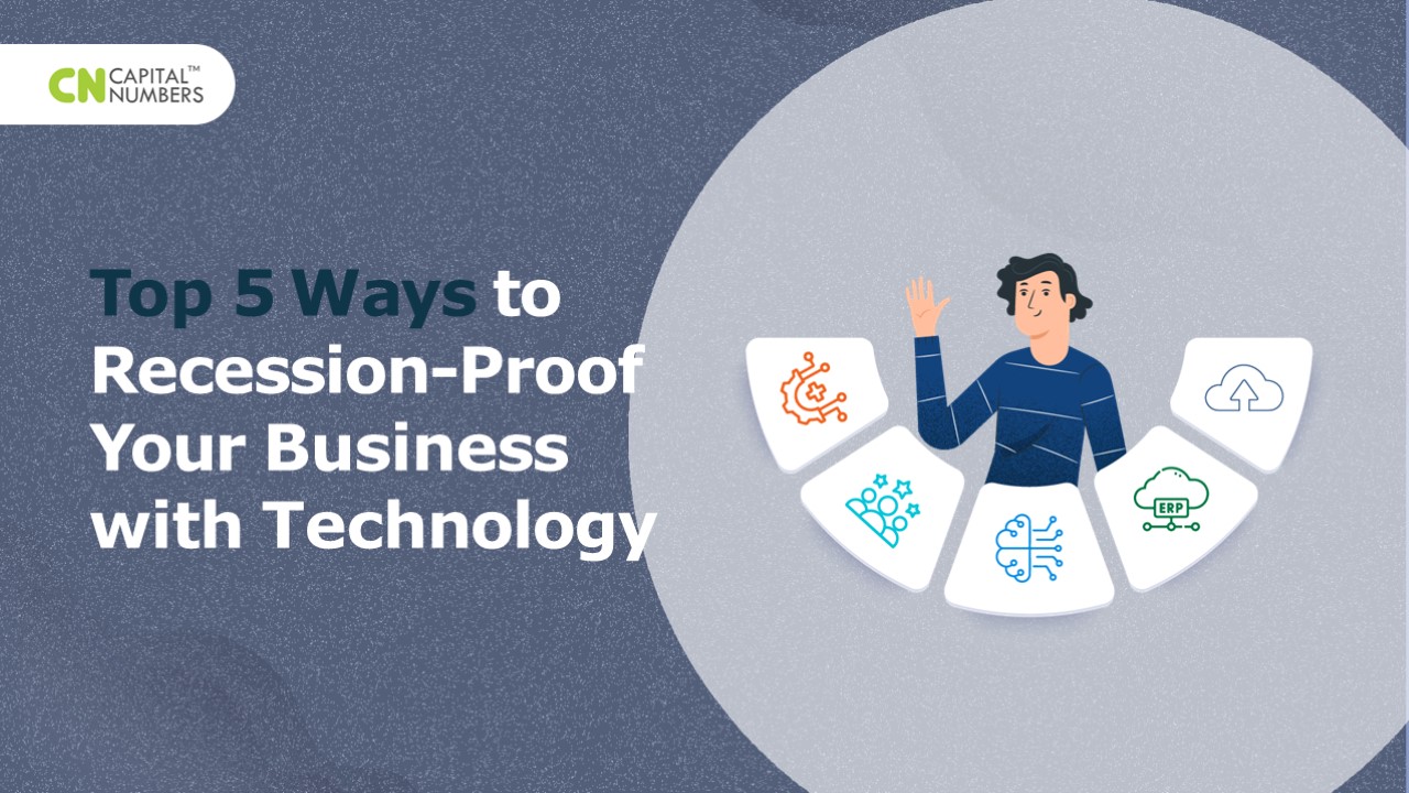 Top 5 Ways to Recession-Proof Your Business with Technology