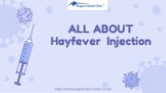 ALL ABOUT Hayfever Injection