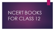 NCERT Books Class 12