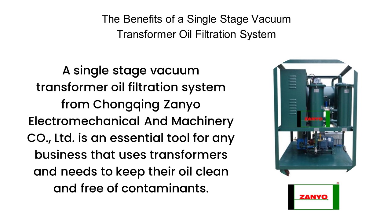 PPT The Benefits of a Single Stage Vacuum Transformer Oil Filtration