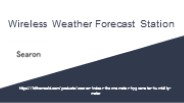 Wireless Weather Forecast Station