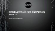 INTERACTIVE AV FOR CORPORATE EVENTS