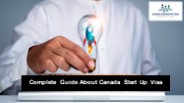 Complete Guide About Canada Start Up Visa
