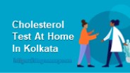 Cholesterol test at Home in Kolkata