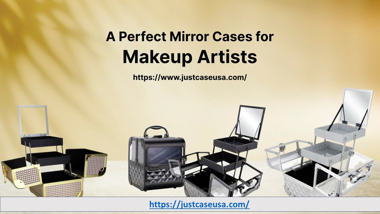 A Perfect Mirror Cases for Makeup Artists