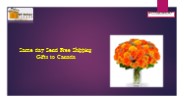 Same day Send Free Shipping Gifts to Canada