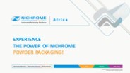 EXPERIENCE THE POWER OF NICHROME POWDER PACKAGING!
