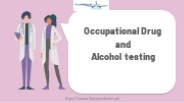 Occupational Drug and Alcohol testing UK