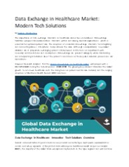 Data Exchange in Healthcare Market: Modern Tech Solutions