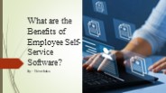 What are the Benefits of Employee Self-Service Software?