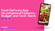 Food Delivery App Development: features, budget, and tech stack