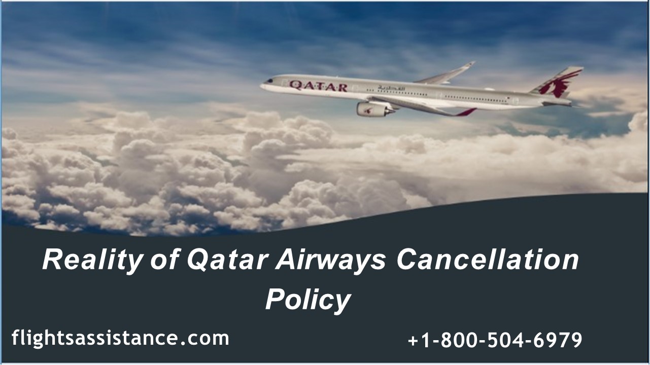 PPT Reality of Qatar Airways Cancellation Policy PowerPoint