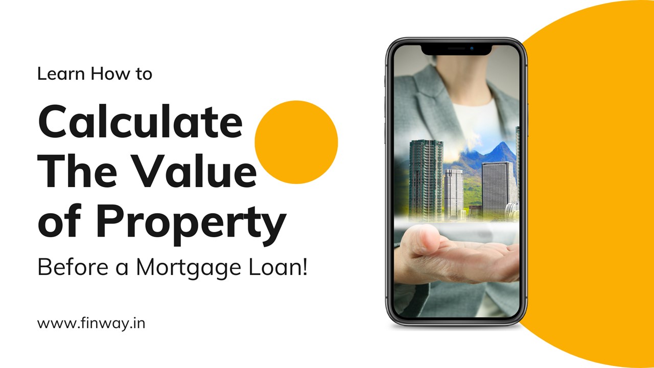 PPT Learn How to Calculate The Value of Property Before a Mortgage