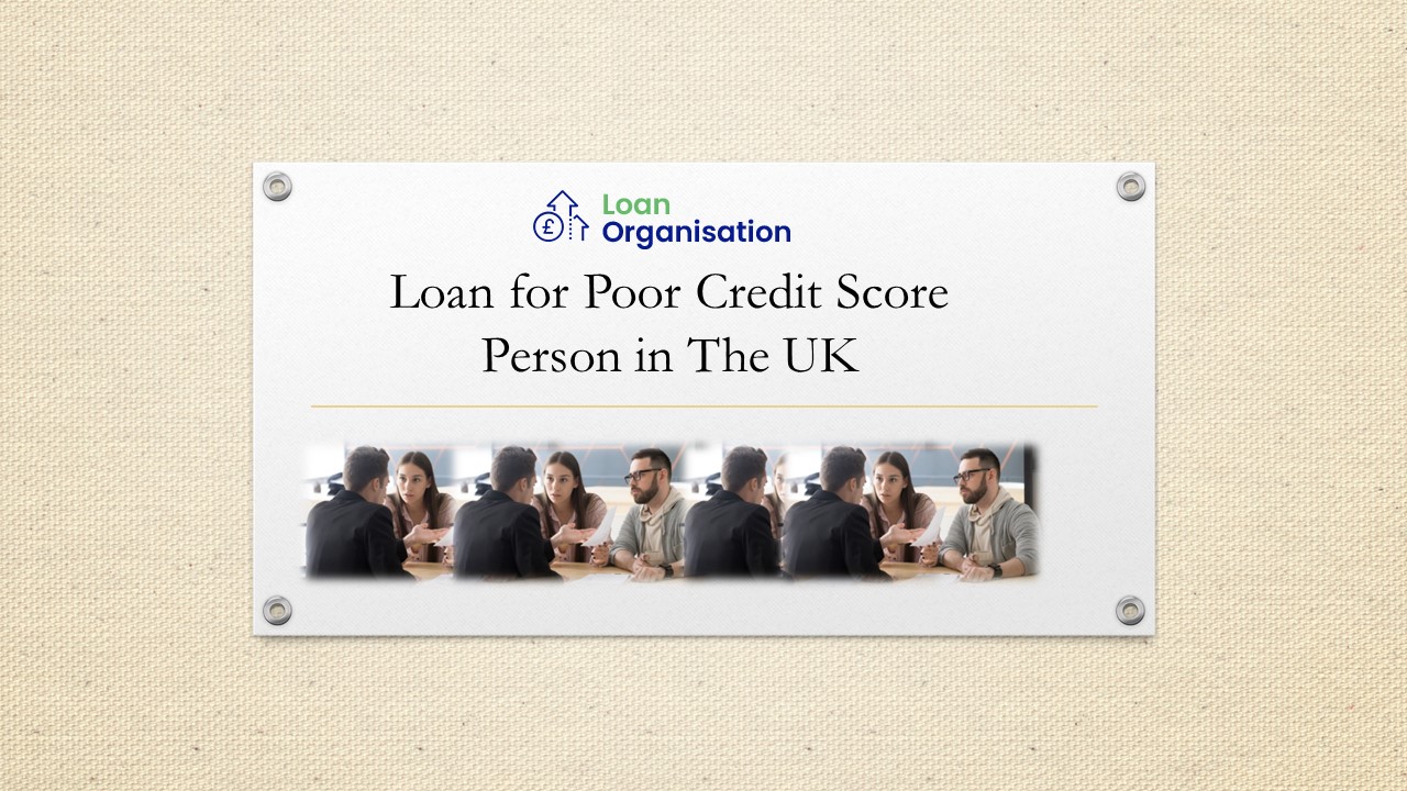 PPT Loan for Poor Credit Score Person in The UK PowerPoint