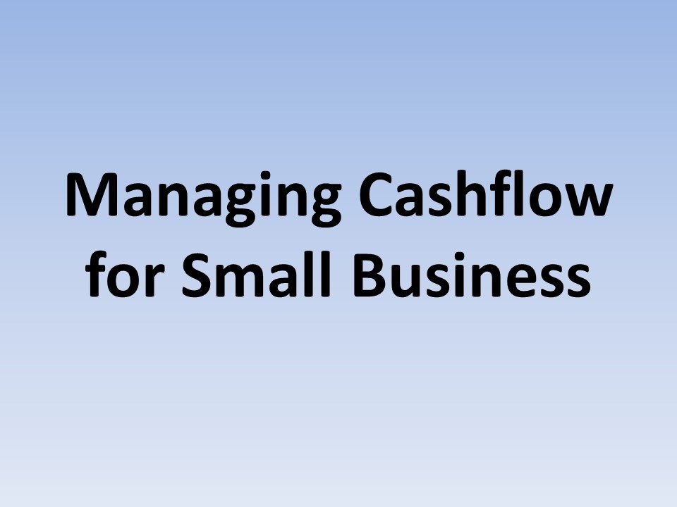 Managing Cashflow for Small Business