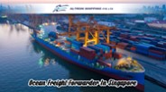 Ocean Freight Forwarder in Singapore