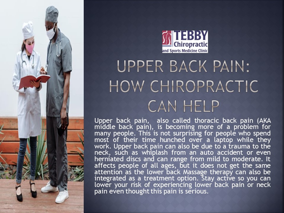Upper Back Pain: How Chiropractic Can Help