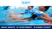 Major Benefits of Hydrotherapy in Nassau County