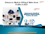 Outsource Medical Billing & Make Great Profits In 2023