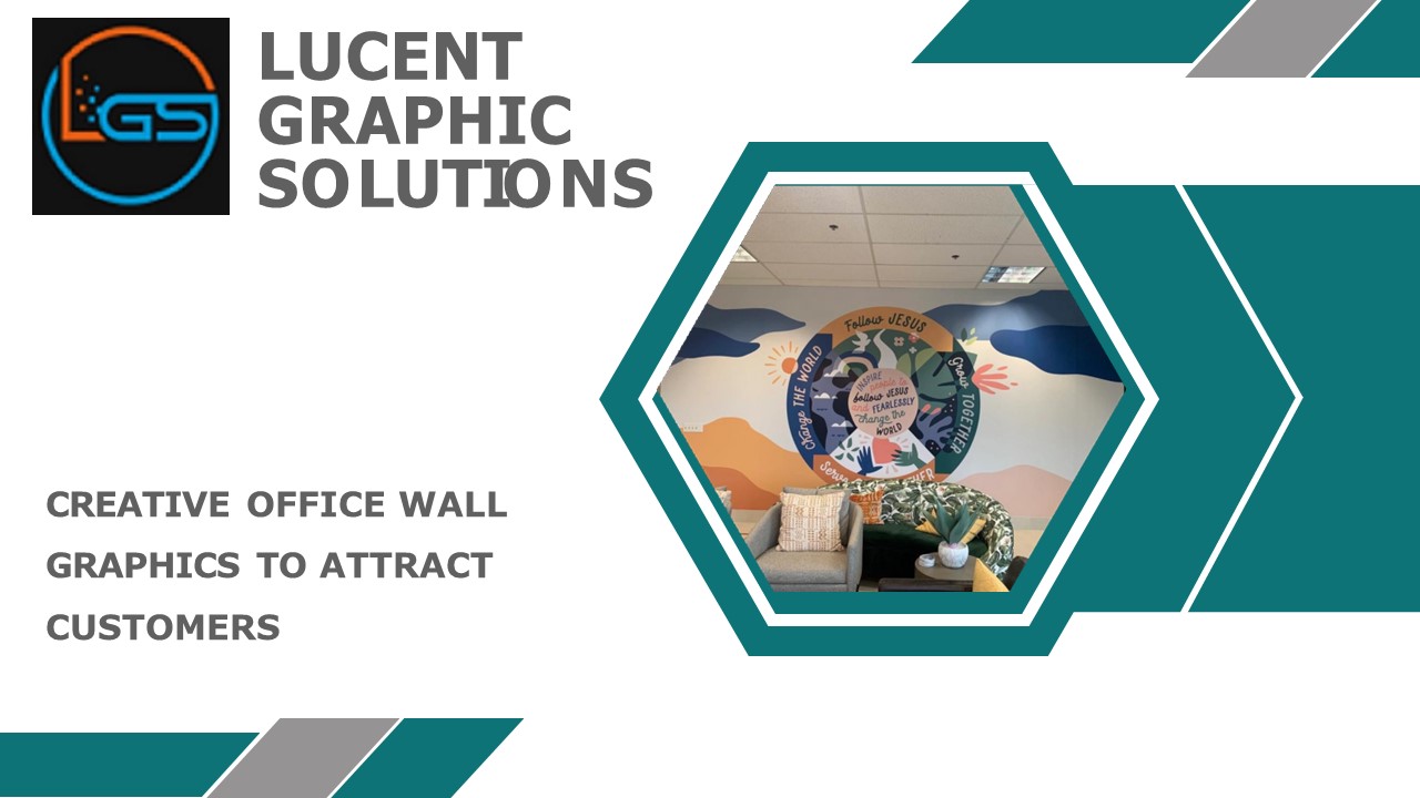 Creative Office Wall Graphics to Attract Customers