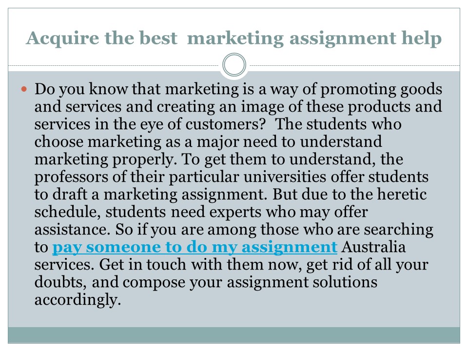 Acquire the best  marketing assignment help