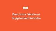 Best Intra Workout Supplement in India