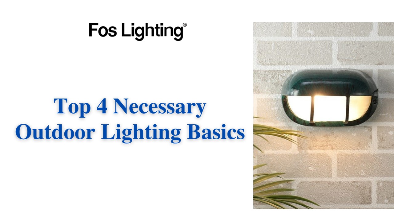 PPT Top 4 Necessary Outdoor Lighting Basics PowerPoint presentation