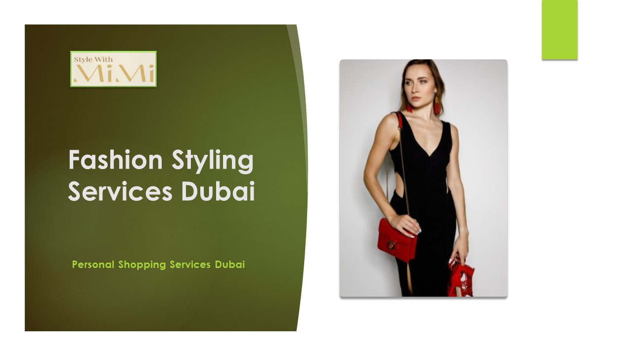 Fashion Styling Services Dubai - Stylewith Mimi