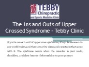 The Ins and Outs of Upper Crossed Syndrome